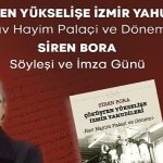 siren-bora-izmir-yahudilerini-soylesi-ve-imza-gununde-anlatacak.jpg