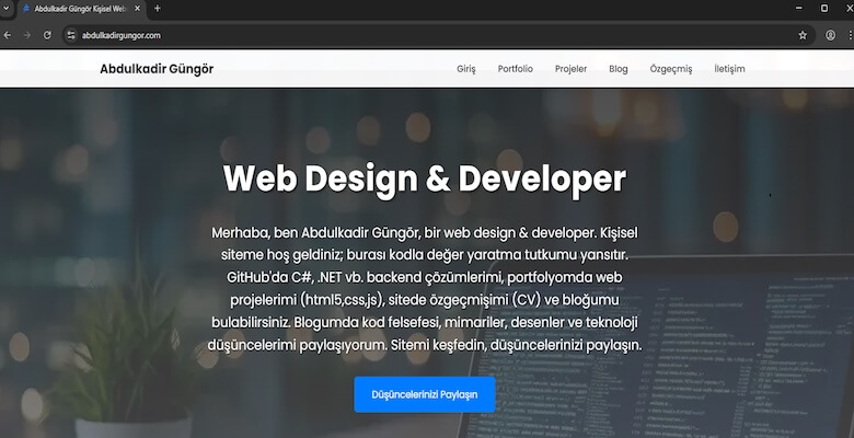 Abdulkadir Güngör'ün Dijital Merkezi: Bir Web Tasarım ve Geliştirme Uzmanının Dünyasına Açılan Kapı