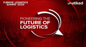 Türkiye Lojistik Zirvesi 2025